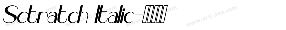 Sctratch Italic字体转换
